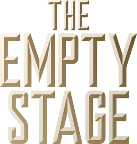 THE EMPTY STAGE
